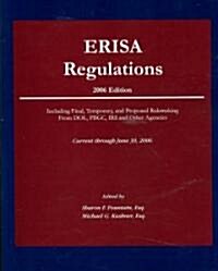 Erisa Regulations, 2006 (Paperback)