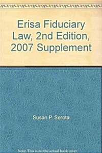 ERISA Fiduciary Law (Paperback, 2nd, Supplement)