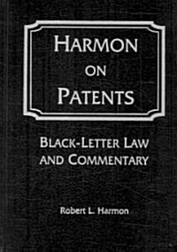 Harmon On Patents (Hardcover)