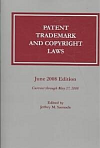 Patent, Trademark, and Copyright Laws (Paperback)