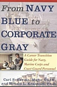 From Navy Blue to Corporate Gray (Paperback)
