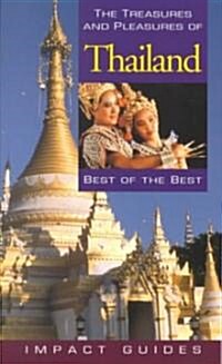 The Treasures and Pleasures of Thailand: Best of the Best (Paperback, 2)