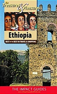 Treasures and Pleasures of Ethiopia (Paperback)