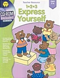 1-2-3 Express Yourself, Ages 3-6 (Paperback, CD-ROM, Workbook)