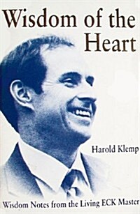 Wisdom of the Heart (Paperback)