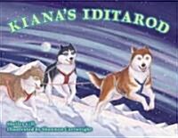 Kianas Iditarod (Paperback)