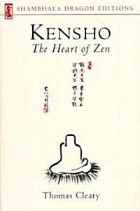 Kensho: The Heart of Zen (Paperback)
