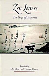 Zen Letters: Teachings of Yuanwu (Paperback)