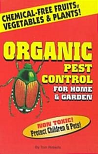 Organic Pest Control for Home & Garden (Paperback, Rev)