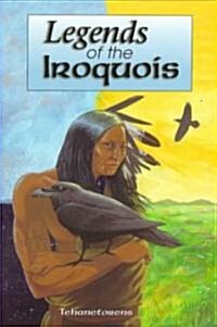 Legends of the Iroquois (Paperback)