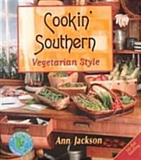 Cookin Southern: Vegetarian Style (Paperback)