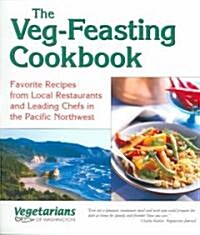 The Veg-Feasting Cookbook (Paperback)