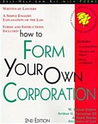 How to Form Your Own Corporation (Paperback, 2nd)