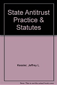 State Antitrust Practice & Statutes (Hardcover, 2nd)