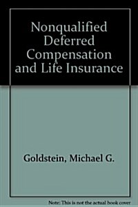 Nonqualified Deferred Compensation and Life Insurance (Hardcover)