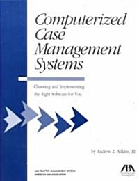 Computerized Case Management Systems (Paperback)