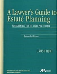 A Lawyers Guide to Estate Planning (Paperback, Disk, 2nd)