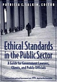 Ethical Standards in the Public Sector (Paperback)