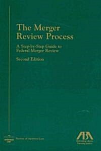 The Merger Review Process (Paperback, 2nd, Revised)