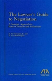 The Lawyers Guide to Negotiation (Paperback, 2nd)