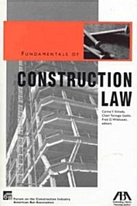 Fundamentals of Construction Law (Paperback)