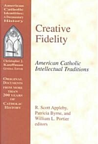 Creative Fidelity (Paperback)