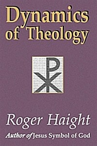 Dynamics of Theology (Paperback)