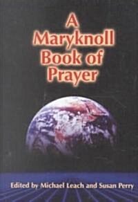 A Maryknoll Book of Prayer (Paperback)