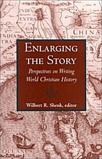 Enlarging the Story (Paperback)