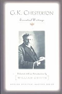 G.K. Chesterton: Essential Writings (Paperback)