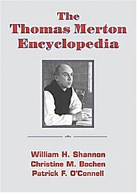 The Thomas Merton Encyclopedia (Paperback)