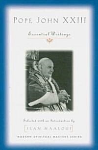 Pope John XXIII: Essential Writings (Paperback)