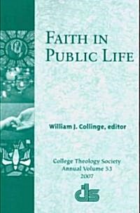 Faith in Public Life (Paperback)