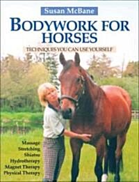Bodywork For Horses (Paperback)