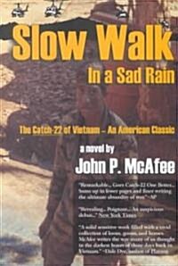 Slow Walk in a Sad Rain (Paperback)