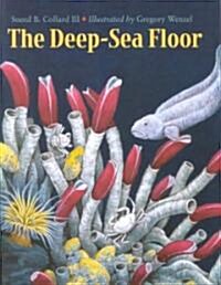 The Deep-Sea Floor (Paperback)