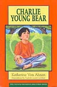 Charlie Young Bear (Paperback)