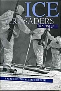 Ice Crusaders (Hardcover)