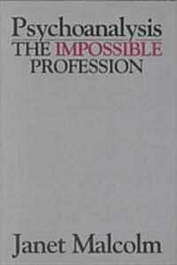 Psychoanalysis: The Impossible Profession (Hardcover, Revised)