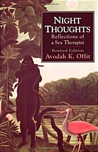Night Thoughts: Reflections of a Sex Therapist (Paperback, Rev)