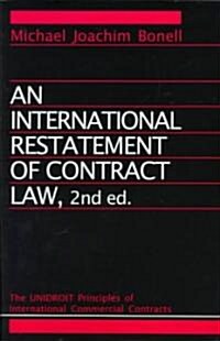 An International Restatement of Contract Law (Hardcover, 2nd)