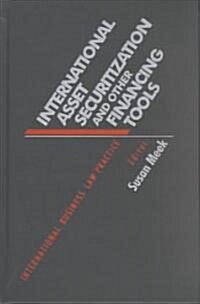 International Asset Securitization & Other Financing Tools (Hardcover)