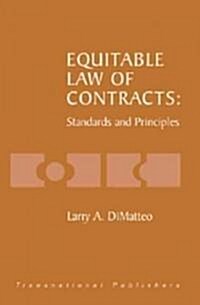 Equitable Law of Contracts: Standards and Principles (Hardcover)