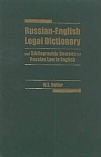 Russian-English Legal Dictionary and Bibliographic Sources for Russian Law in English (Hardcover, Bilingual)