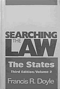 Searching the Law - The States (2 Vols) (Hardcover, Revised)