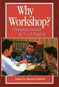 Why Workshop? (Paperback)