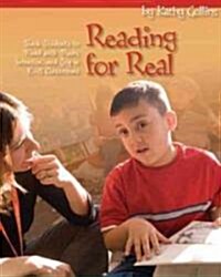 Reading for Real: Teach Students to Read with Power, Intention, and Joy in K-3 Classrooms (Paperback)