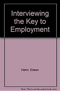 Interviewing the Key to Employment (VHS)