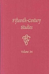 Fifteenth-Century Studies 34 (Hardcover)