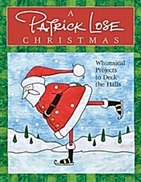 A Patrick Lose Christmas - Print-On-Demand Edition [With Patterns] (Paperback)